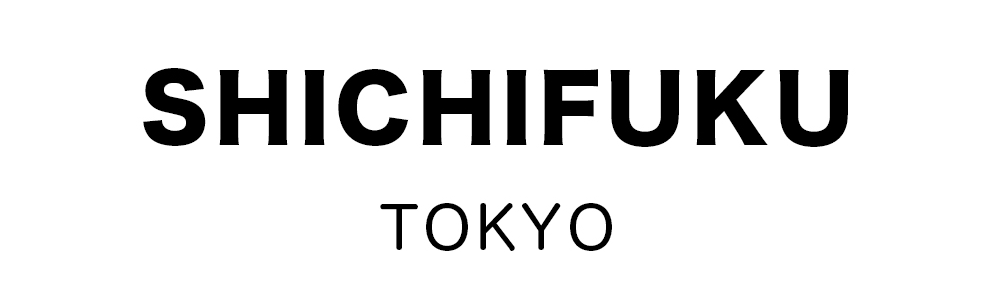 SHICHIFUKU TOKYO